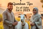 Top 10 Qurbani Tips for Eid ul Adha 2025 – Sunnat-e-Ibrahimi, Janwar Ka Intikhab aur Islami Zibah