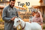 Top 10 Qurbani Tips for Eid ul Adha 2025 – Sunnah, Selection & Sacrifice